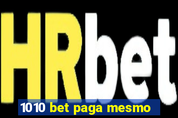 1010 bet paga mesmo